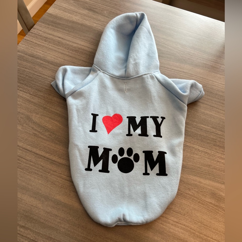 Light Blue Dog Hoodie with 'I Love My Mom' Print